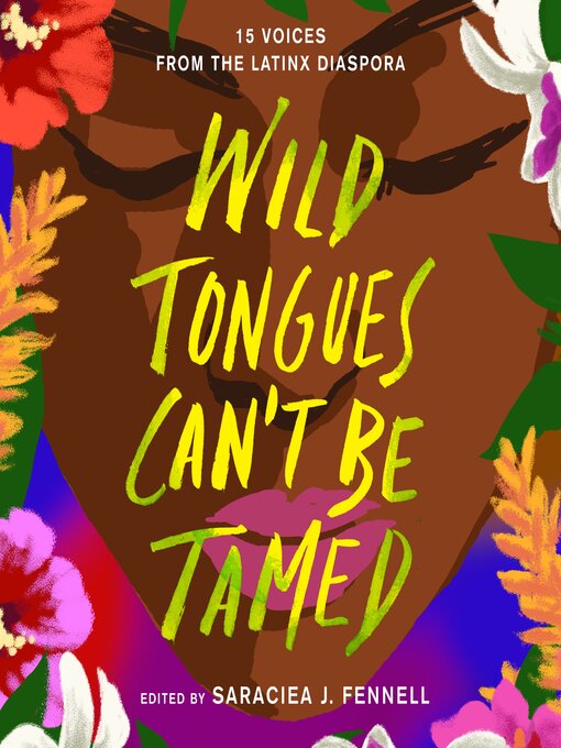Title details for Wild Tongues Can't Be Tamed by Saraciea J. Fennell - Wait list